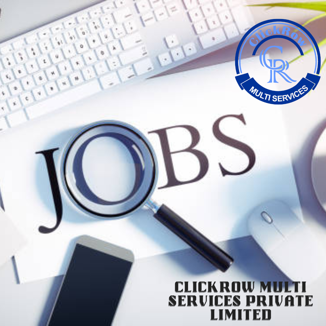 Job Placement Agencies In Patna | 6287711104 _Clickrow Multi Services ...